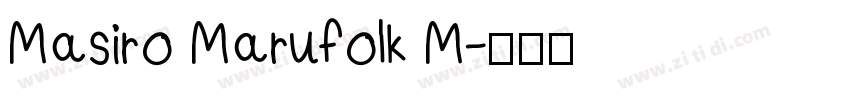 Masiro Marufolk M字体转换